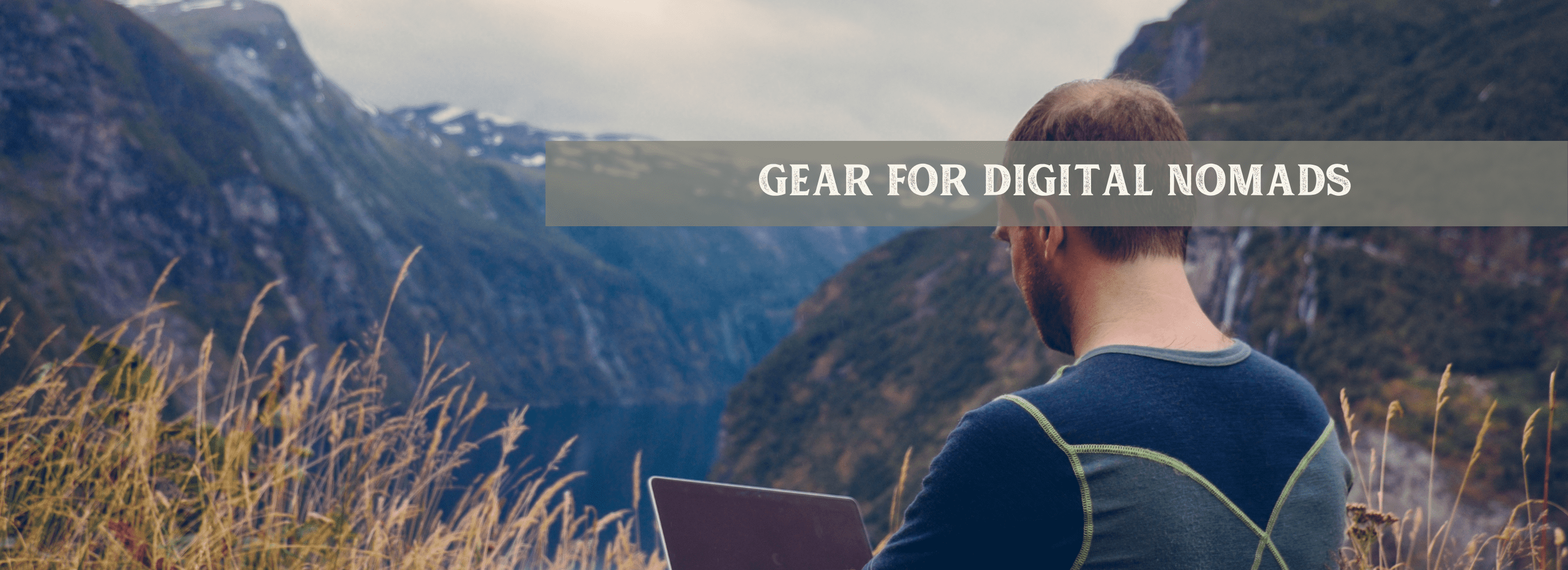 Digital Nomad Gear Guide: Essential Tools for Productive Remote